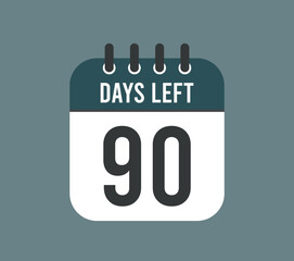 90 days left, countdown. Calendar vector for remaining days