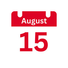 August 15 Calendar Day or Calendar Date for Deadlines / Appointment On a clear transparent background