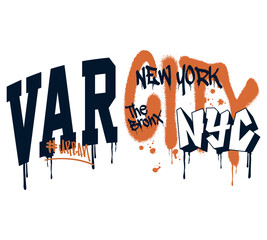 New York varsity and collegiate with graffiti slogan print - obrazy, fototapety, plakaty