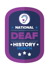 National Deaf History Month. Celebrated from March through April in United States. In honour of the achievement of the deaf and hard of hearing. Poster, postcard, banner. Vector illustration