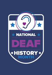 National Deaf History Month. Celebrated from March through April in United States. In honour of the achievement of the deaf and hard of hearing. Poster, postcard, banner. Vector illustration