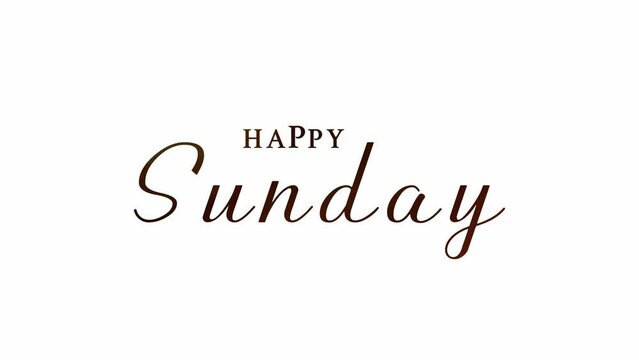 Happy Sunday – Animated Text on a White Background with Colorful Effects – Banner Animation Featuring Beautiful Calligraphy Styles