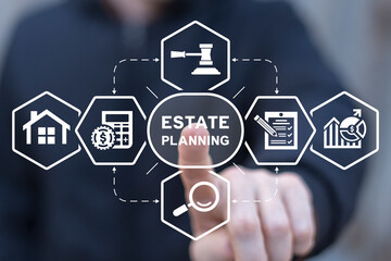 Real estate agent using virtual touch screen presses inscription: ESTATE PLANNING. Estate Planning concept.  Real estate, mortgage and property.