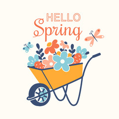 Wheelbarrow with spring flowers and "Hello spring" slogan. Vector badge, card or sticker. Cottagecore, gardening or village life concept. Vintage bright print.