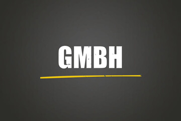 GmbH. Eine schwarze Tafel mit weissem Text. Illustration mit Grunge Textstil.