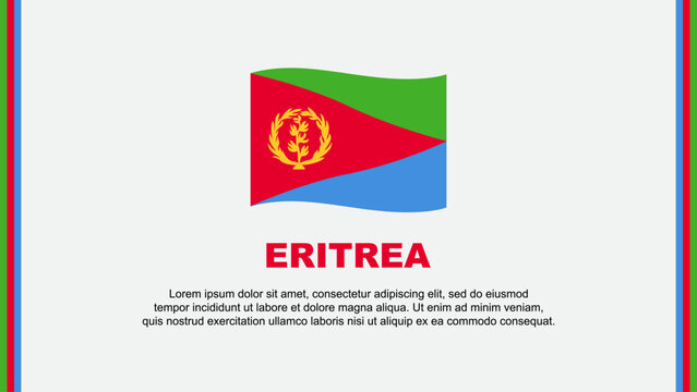 Eritrea Flag Abstract Background Design Template. Eritrea Independence Day Banner Social Media Vector Illustration. Eritrea Cartoon