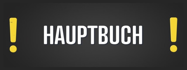 Hauptbuch. Eine schwarze Tafel mit weissem Text. Illustration mit Grunge Textstil.