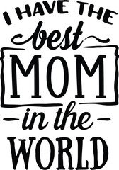 Mom Design, Mother's day T-shirt design, Mom Vector graphics, Mom lover home decor, Mom craft, Mother's day gift, Gift for mom SVG