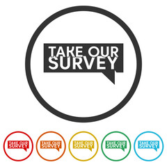Take Our Survey sign. Set icons in color circle buttons