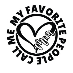 Mom Design, Mother's day T-shirt design, Mom Vector graphics, Mom lover home decor, Mom craft, Mother's day gift, Gift for mom SVG