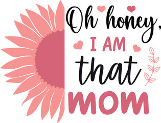 Mom Design, Mother's day T-shirt design, Mom Vector graphics, Mom lover home decor, Mom craft, Mother's day gift, Gift for mom SVG
