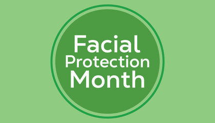 National Facial Protection Month observed every year in April. poster, card and background vector illustration design.