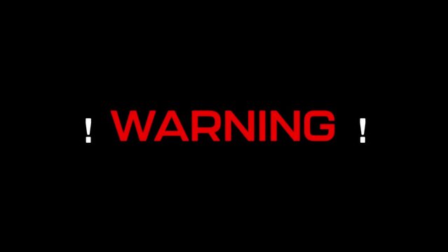 Warning system message digital, red text alert error. Text and warning sign display.  Motion graphic.