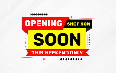 Opening Soon banner template vector design. Online shop opening background, Special Discount marketing poster design for web and Social. sale banner vector template Design.