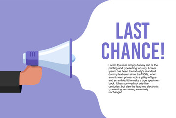 Last chance with megaphone vector illustration