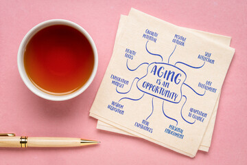 Aging is an opportunity concept - infographics or mind map sketch on a napkin, age and healthy lifestyle