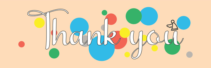 thank you handwritten phrase with swirl ribbons, colored circles and stars. Vector colorful illustration.eps10