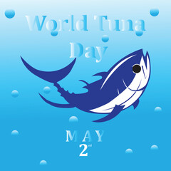 This is simple, easy and vector World Tuna Day vector. It is editable. 