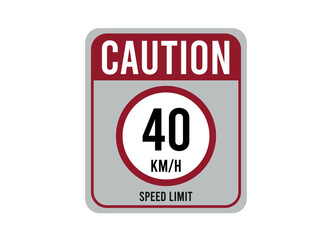 40km speed limit. Vector design for traffic, caution with speed. Sign isolated on white background