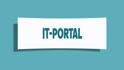 IT Portal. Eine weisse Karte mit blaugruener Schrift und Schatten, isoliert auf blaugruenem Hintergrund.
