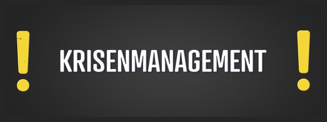 Krisenmanagement. Eine schwarze Tafel mit weissem Text. Illustration mit Grunge Textstil.