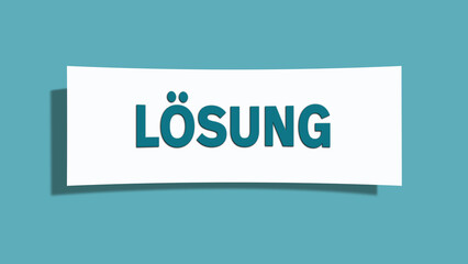 Loesung. Eine weisse Karte mit blaugruener Schrift und Schatten, isoliert auf blaugruenem Hintergrund.