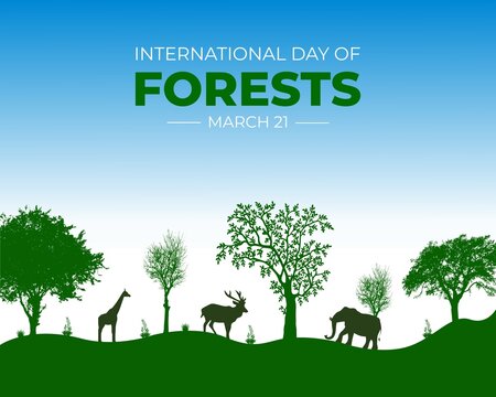 International Day of Forests. March 21. Template for background with banner, poster and card. World Forest Day. Jpeg format.
