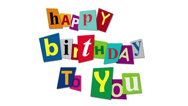 Bright, multicolored letters spelling happy birthday to you on a white background.