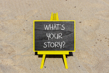 Storytelling what is your story symbol. Concept words What is your story on beautiful chalk blackboard. Beautiful sand beach background. Business storytelling what is your story concept. Copy space.