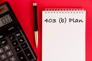 Business Concept Meaning Housing Loan, 403 B Plan, Over Red Background.