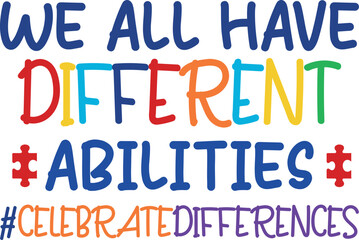 Autism Day , Autism awareness , Autism Craft, Honoring Autism Awareness Day, Autism Vector, Autism SVG, Autism day T-shirt design. 