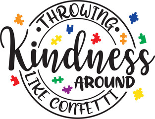 Autism Day , Autism awareness , Autism Craft, Honoring Autism Awareness Day, Autism Vector, Autism SVG, Autism day T-shirt design. 