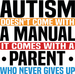 Autism Day , Autism awareness , Autism Craft, Honoring Autism Awareness Day, Autism Vector, Autism SVG, Autism day T-shirt design.