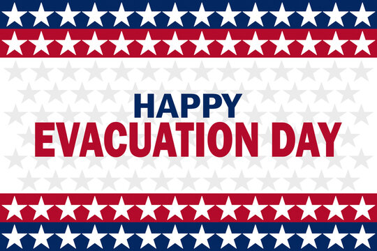 Happy Evacuation Day wallpaper with shapes and typography. Happy Evacuation Day, background