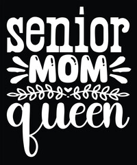 senior mom queen