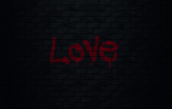 Black wall surface with love graffitti in dark bricks. Romantic lover text in wall texture in abstract pattern background.