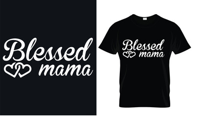 Best mom T-shirt design, Mom T-shirt. Proud mon T-shirt design, Happy mother's day - mother quotes typographic t shirt design