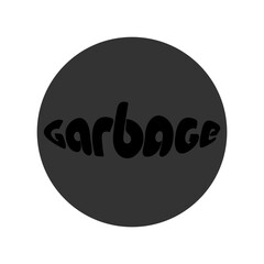 Garbage icon. The garbage word icon. Sticker, marking, information board, background...