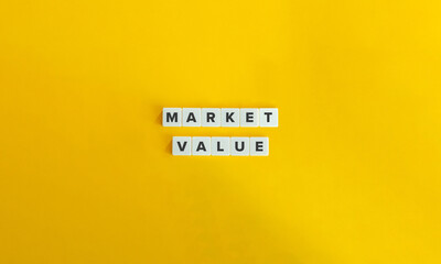 Market Value Term and Banner. Text on Block Letter Tiles on Yellow Background. Minimalist...