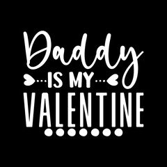 Daddy Is My Valentine