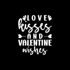Love Kisses And Valentine Wishes