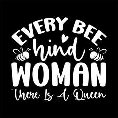 Every Bee Hind Woman