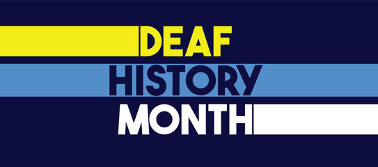 National Deaf History Month design. Celebrated from March through April in United States. Honoring Deaf and Hard of Hearing Achievements