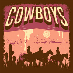 Cowboys Vector Art, Illustration and Graphic