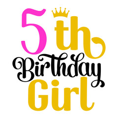 5st Birthday Girl SVG Cut File