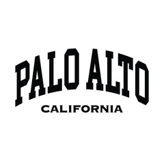 Palo Alto text effect vector. Editable college t-shirt design printable text effect vector