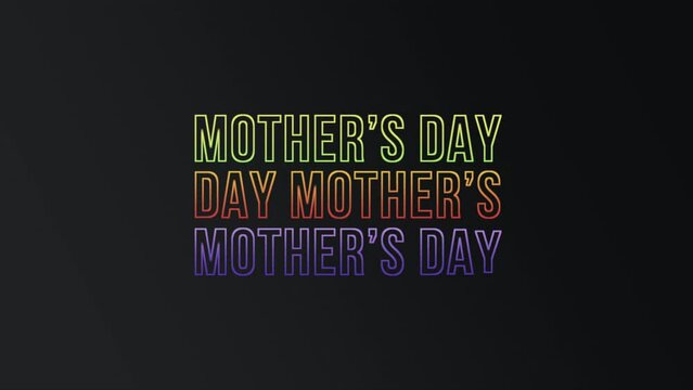 A vibrant and heartwarming quote, Mothers Day, splashed in a rainbow of colors against a sleek black backdrop, celebrates and honors the special bond between mothers and their loved ones
