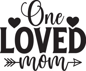 One Loved Mom