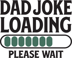 Dad Joke Loading please wait