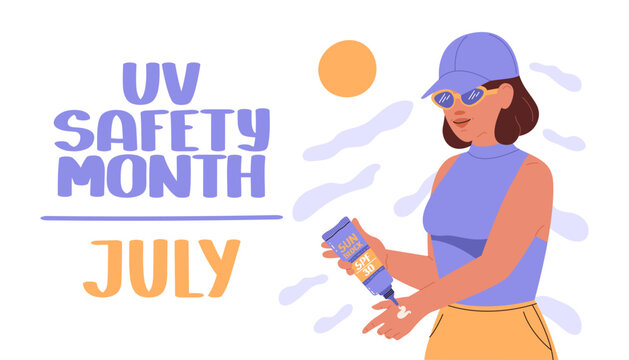 UV safety month July. Woman applying in your hand sunscreen. Summertime skin care. Vector flat banner to raise awareness of skin protection from harmful ultraviolet radiation. - Powered by Adobe